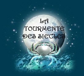 La tourmente des sicles